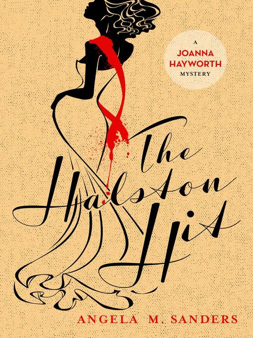 Title details for The Halston Hit by Angela M. Sanders - Available